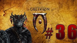 Прохождение The Elder Scrolls 4: Oblivion (TES 4) - Помощь Бравилу #36