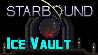 Starbound: Ice Vault