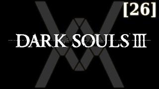 Dark Souls 3 - прохождение/гайд [26] - Пик Древних Драконов / Archdragon Peak